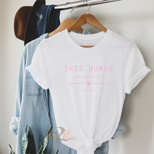 This Human Belongs to - Personalised dog T-Shirt - Dog owners Gift - Cat lover - pet owners T shirt - customised Add pet Names image 10