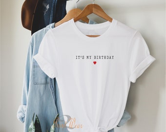 It's My Birthday T Shirt  / birthday t-shirt Top / birthday shirt with love heart / 100% Cotton