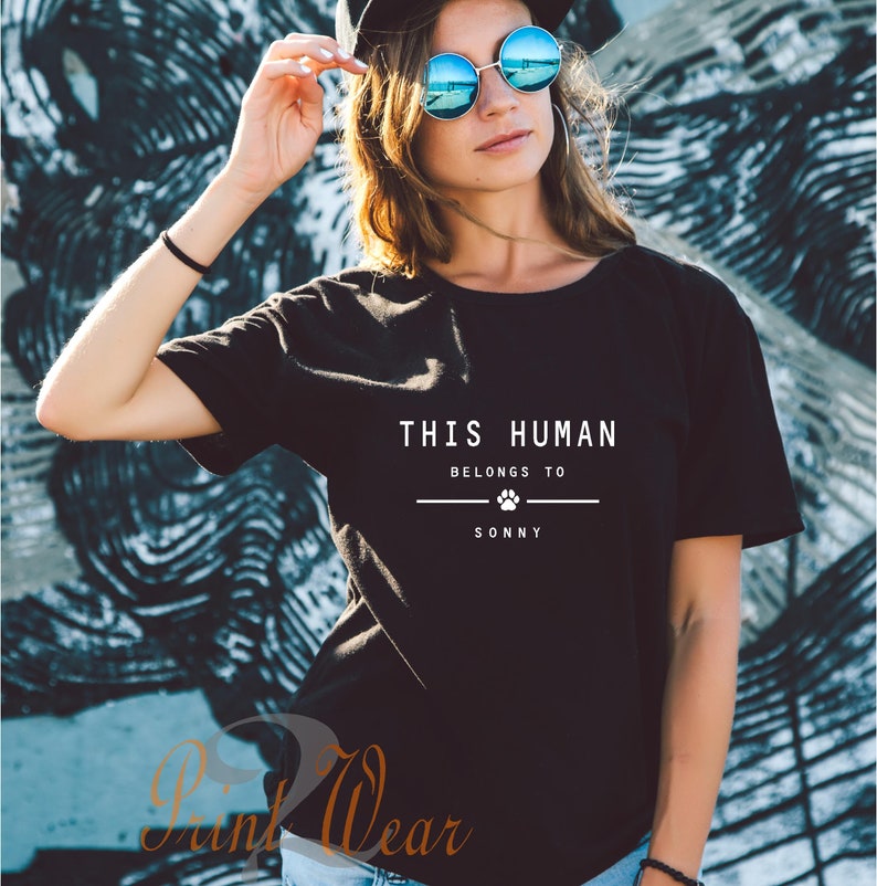 This Human Belongs to - Personalised dog T-Shirt - Dog owners Gift - Cat lover - pet owners T shirt - customised Add pet Names Black with white