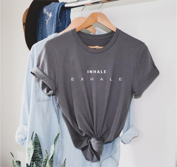 Inhale Exhale T shirt /  yoga t-shirt  / Unisex motivational / Breathe / Inspirational shirt / meditation / 100% soft cotton