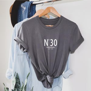 30th Birthday T Shirt, Vintage 1996 Shirt, No 30 Original est 1996, 30th Gift for Her or Him Dark grey / white