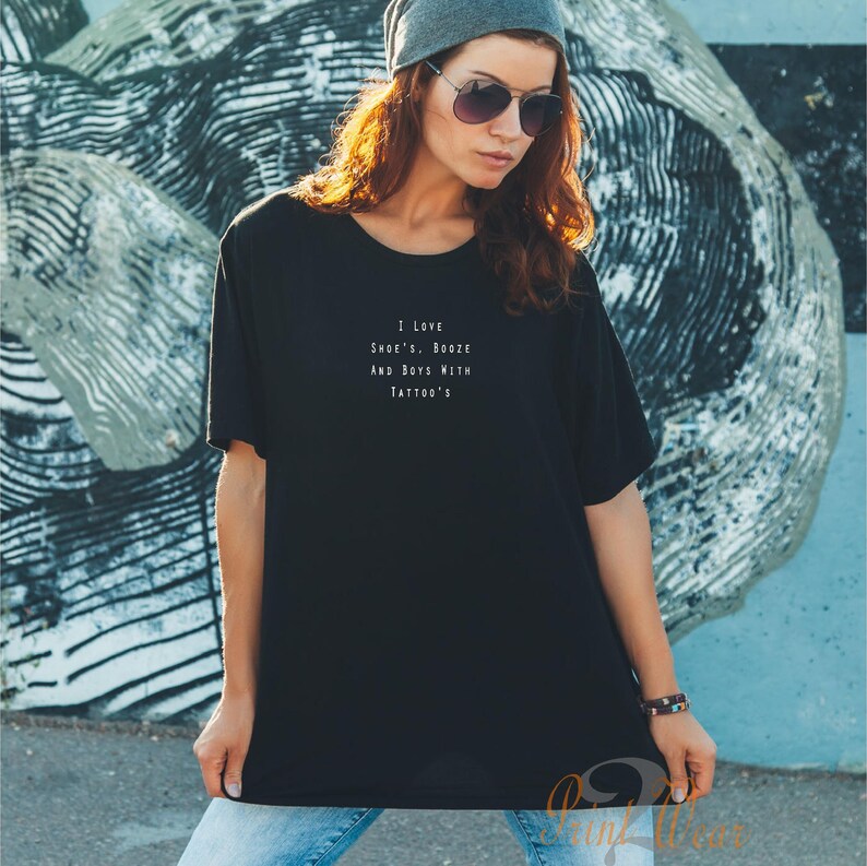 I Love Booze Shoe�s and Boys With Tattoos Funny T Shirt Etsy