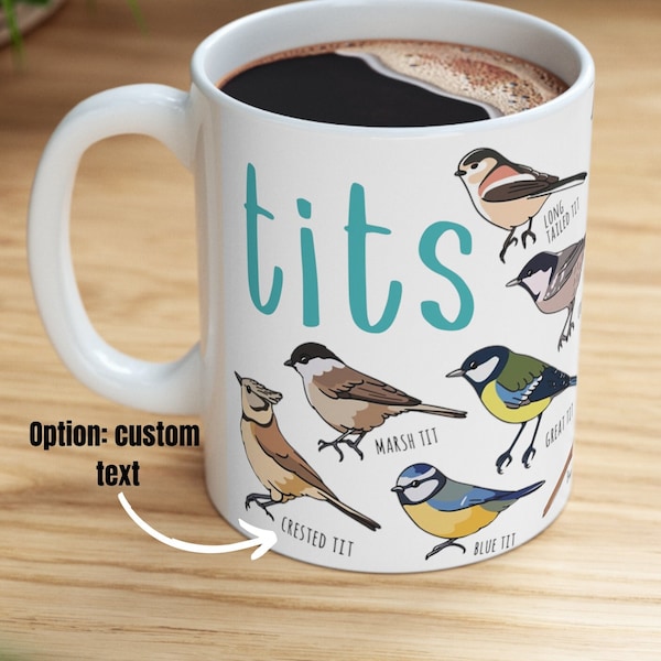 Tits Bird mug, Nice tits mug, Gift for Bird Watcher, Funny Birthday Mug, bird mug, fathers day, mug for dad, dad joke mug, mug for him.