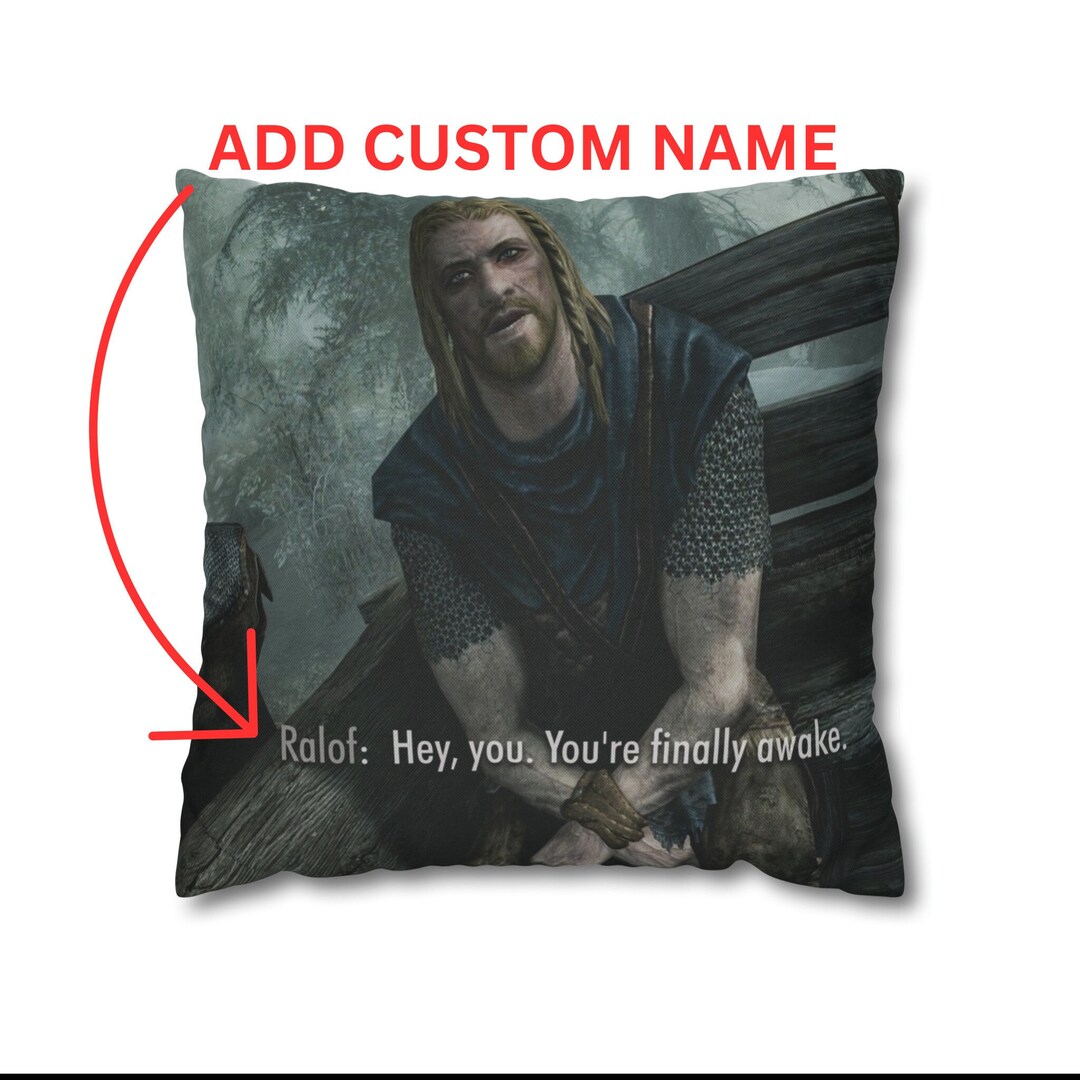 Skyrim Pillow Case, Hey You're Finally Awake, Skyrim Gift, Skyrim Home