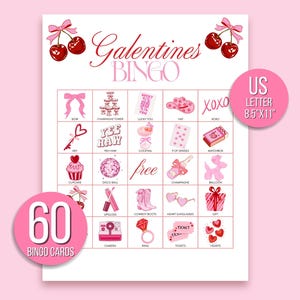 May include: A pink and white Galentine's Bingo game card with 60 cards. The card features illustrations of cherries, bows, champagne, and other Valentine's Day themed items. The text "Galentines Bingo" is written in a cursive font. The card is US Letter size, 8.5" x 11".