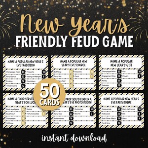 May include: A New Year's Friendly Feud Game with 50 cards. The game includes categories like New Year's Eve traditions, symbols, gifts, food for luck, photo booth props, and party themes. The words "instant download" are at the bottom.
