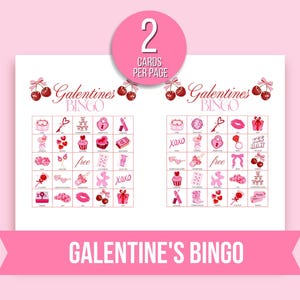 May include: A pink and white Galentine's Bingo game card set. The cards feature various Valentine's Day themed images and the text "Galentine's Bingo". A pink circle at the top reads "2 cards per page".