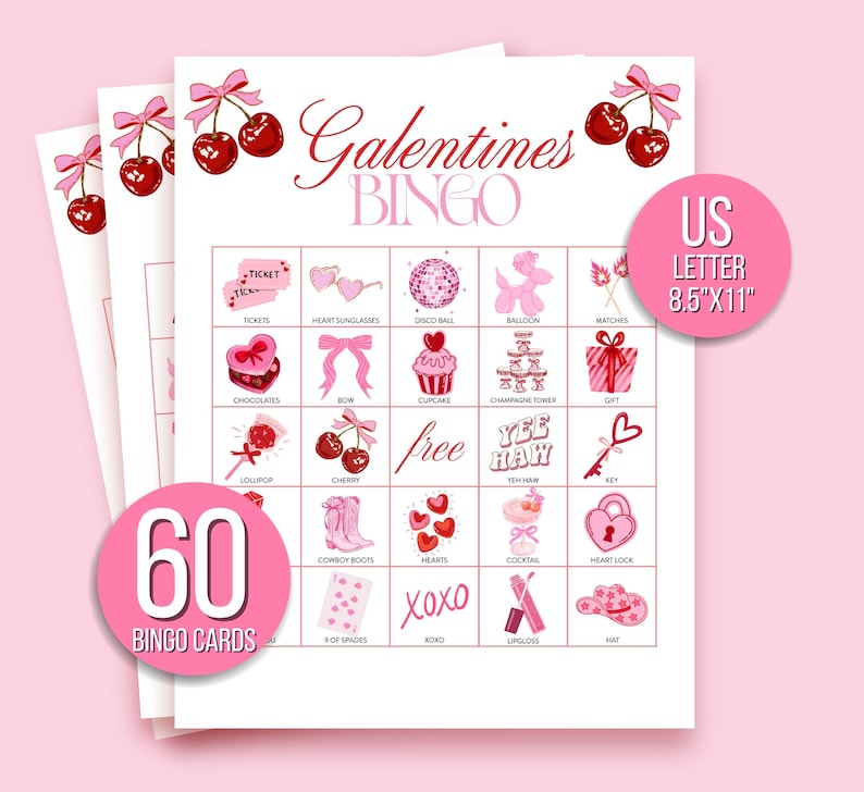 May include: A stack of Galentine's Bingo cards with a pink and red theme. The cards feature illustrations of cherries, hearts, and other Valentine's Day-related images. The text "Galentines Bingo" is displayed at the top. The cards are US Letter size, 8.5"x11".