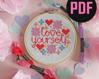 Valentines Cross Stitch Pattern Download PDF | Love Yourself | Galentines Self Love Cross Stitch