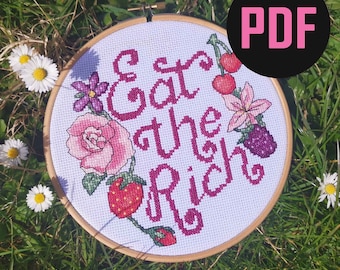 Eat The Rich Cross Stitch Pattern | Floral DIY Wall Art (PDF Digital Download)