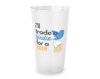 Birdie for a Beer 16oz Beer Pint Glass - Fun Golf Themed Gift