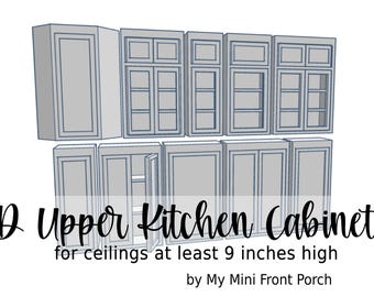 STL file, dollhouse miniature, Upper Kitchen Cabinet Bundle, 3D objects, 9 inch ceiling