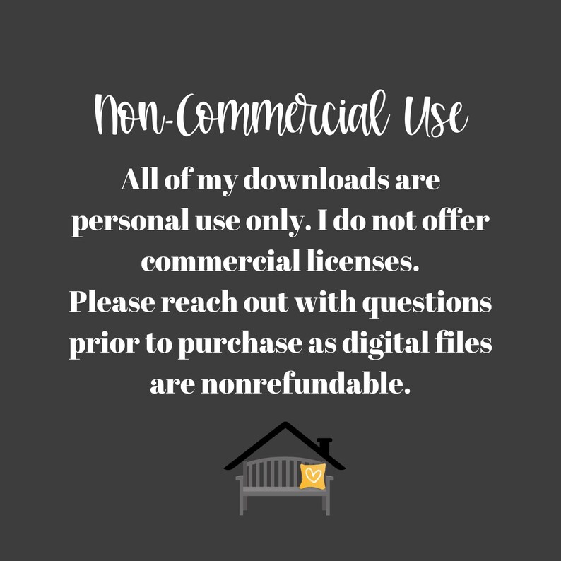 Puede incluir: Gr&aacute;fico gris oscuro con texto blanco que dice "Uso no comercial". El texto explica que las descargas son solo para uso personal y los archivos digitales no son reembolsables. Un banco con un coj&iacute;n amarillo en la parte inferior.