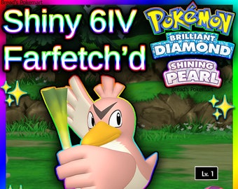 Shiny/non-shiny Farfetch'd 6IV Brilliant Diamond/shining 