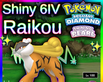 Shiny RAIKOU 6IV / Pokemon Brilliant Diamond and Shining Pearl 