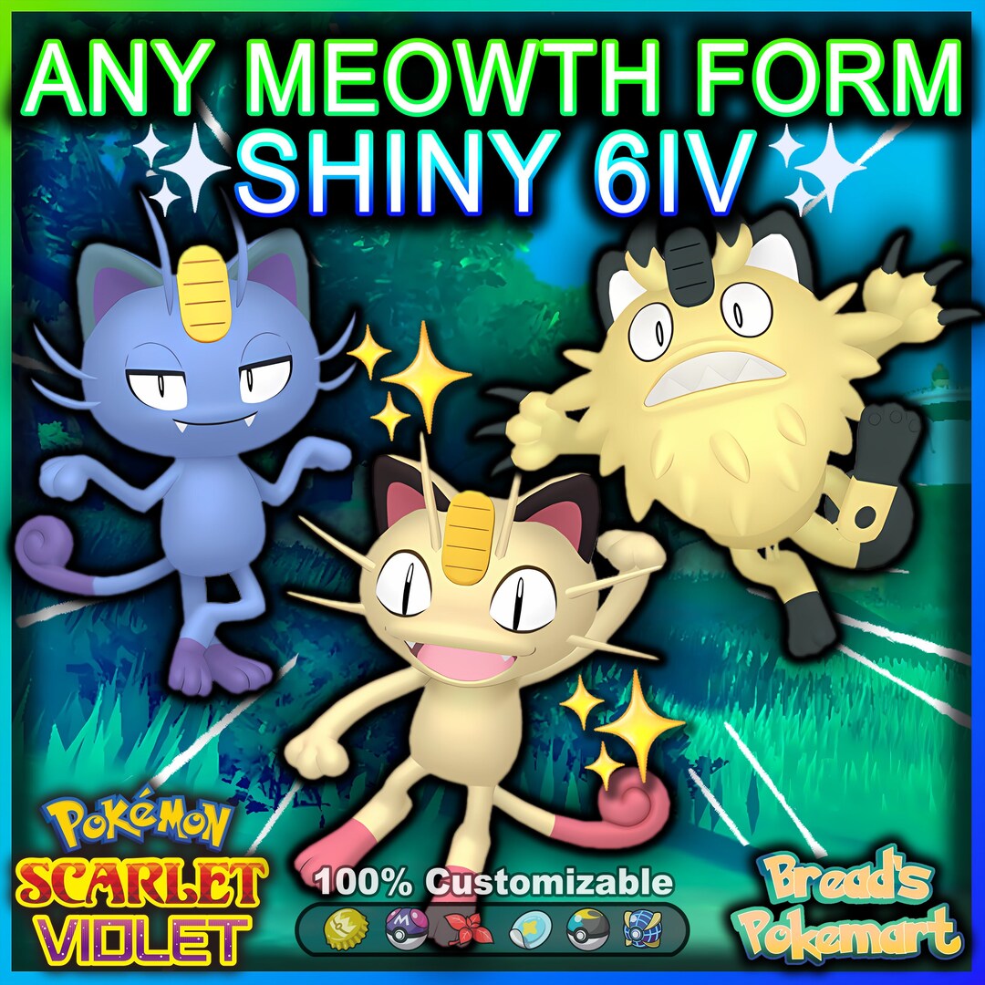 MEOWTH Shiny 6IV / Pokemon Scarlet and Violet / Pick ANY Form Etsy