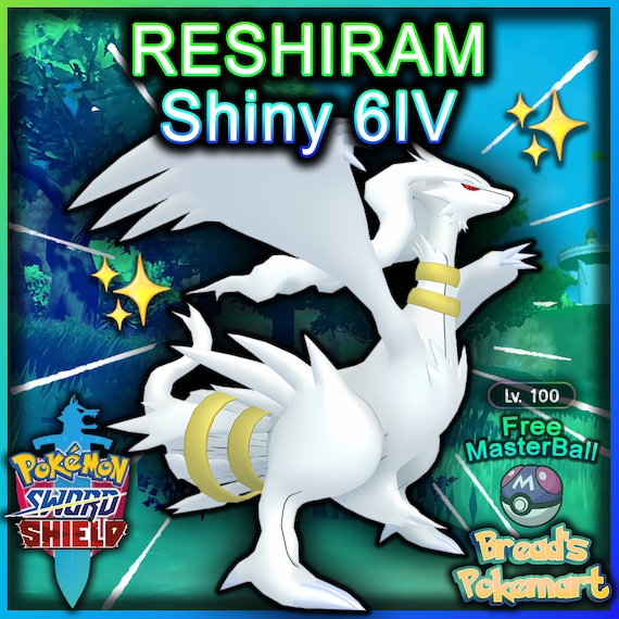 6IV Shiny Legendary Reshiram/ 6IV Pokemon / Legendary Pokemon / Pokémon  Sword and Shield