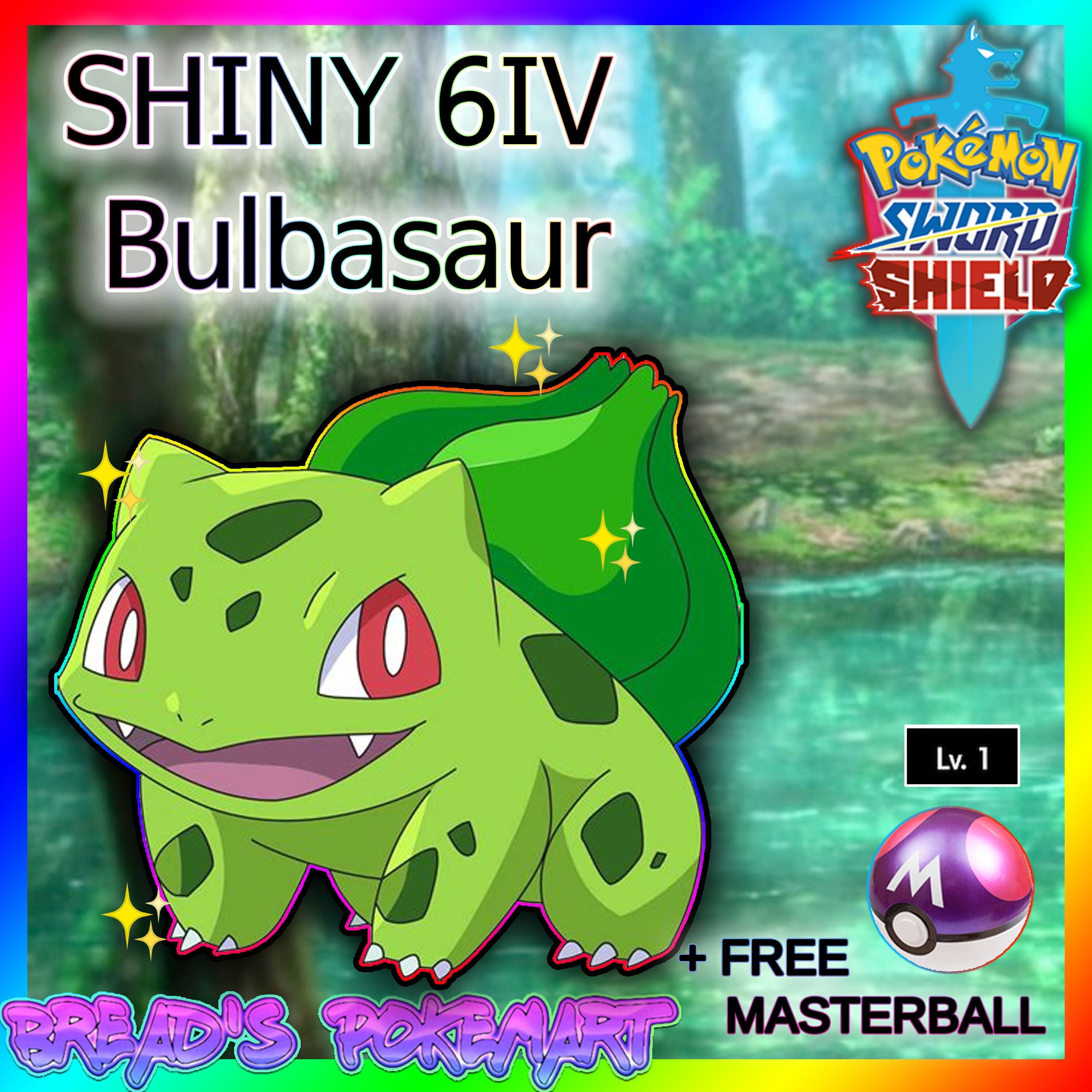 ULTRA SHINY BULBASAUR, 6IV LEVEL 1, Pokemon Sword and Shield