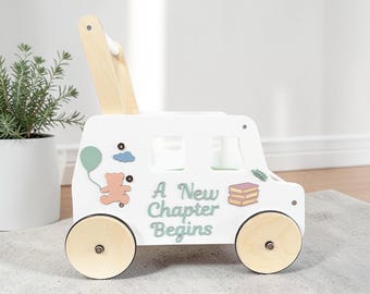 A New Chapter Begins- Push toy, custom baby walker for girl or boy, toddler wagon