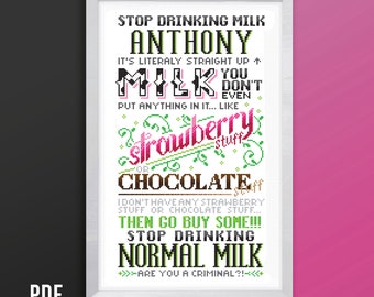 Stop Drinking Normal Milk Anthony – Funny Quote Meme Cross Stitch Pattern, TikTok Cross Stitch, PDF Pattern