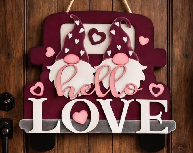 Hello Love Gnome Truck Door Hanger | Valentine’s Farmhouse Door Sign