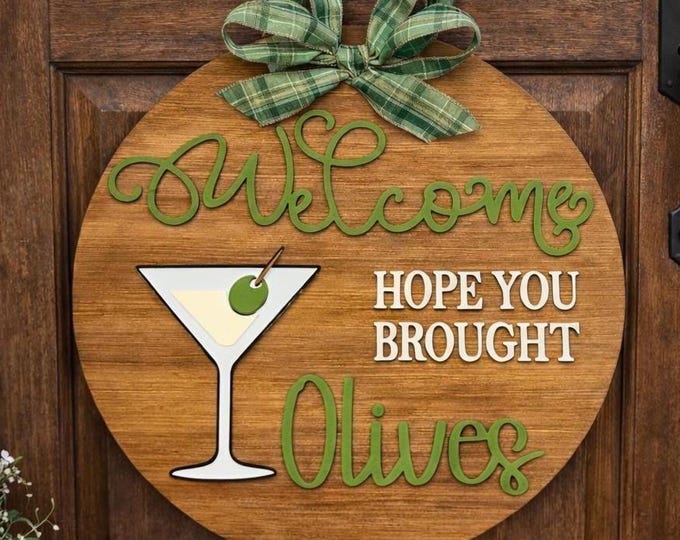 Welcome Door Hanger, Martini Bar Sign, Rustic Wood Olive Decor