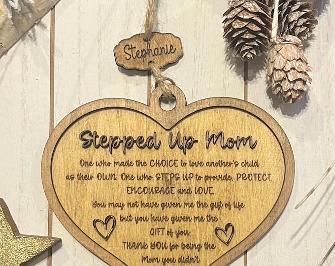 Personalized Stepped-Up Mom Ornament: Engraved Wood Heart Keepsake