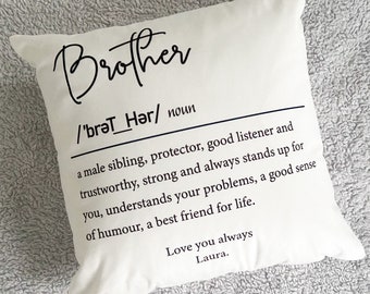 Birthday Gift for Brother from Sister, Big Brother Gift for Him, Personalised Cushion Cover, Brother Definition, 30th Birthday Brother, 40th