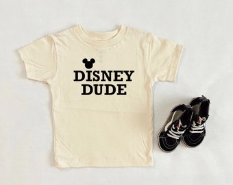 Disney Dude Shirt | Disney Birthday Shirt | Neutral Disney World Mickey Shirt | Kids Disneyland Shirt |Disney Shirt |Toddler Disney Dude