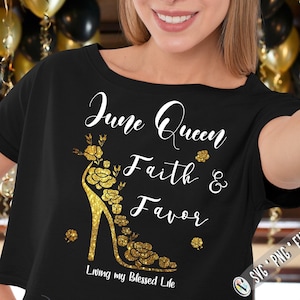 June Queen Faith & Favor Living My Blessed Life svg, June birthday svg, June Queen svg, June girl svg, Birthday in June svg, Its my birthday