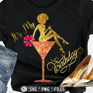 It's my birthday svg, birthday queen svg, birthday svg for black woman, afro svg black woman, woman drink up svg, woman drinking, glass svg