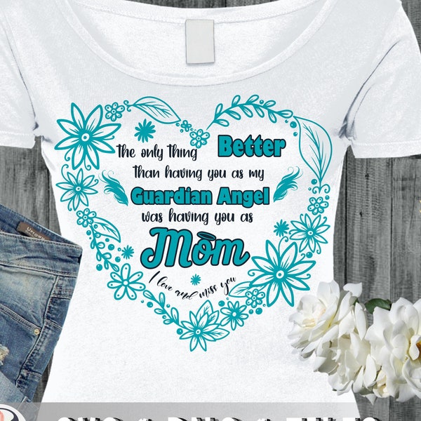 Memorial mom svg, mom svg, Guardian Angel svg, loss of mother svg, in memory of mom, i miss you mom svg, Mom angel svg, i have an angel svg