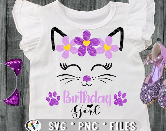 Cat birthday girl svg, kitty cat birthday girl svg, cat with flowers svg, cute cat face svg, birthday girl svg, birthday cat svg, cute kitty