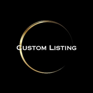 May include: A gold circle with the text "CUSTOM LISTING" in white letters.