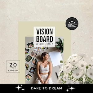 Puede incluir: Un cuaderno de vision board con el texto "Vision Board Workbook" y "20 Page Workbook". La imagen presenta a una mujer, fotos, una planta y flores blancas. Las palabras "Dare to Dream" están en la parte inferior, con un icono de descarga instantánea.