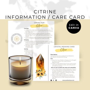 May include: Citrine crystal information and care card with a yellow background. The card includes a description of the crystal's meaning and how to use it. The card also includes instructions on how to cleanse, charge, and store the crystal. The card has a sunflower design and a candle in the background.