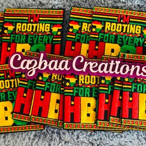 I’m Rooting for every HBCU embroidery patch, HBCU,Black college pride