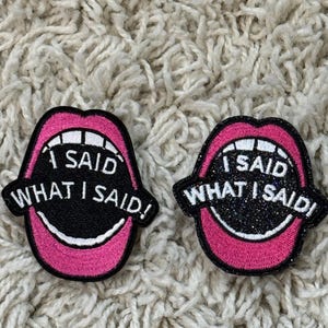 Broderilapp "I Said What I Said", sarkastisk rolig mun, glitter eller icke-glitterval