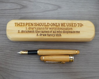 Engraved Bamboo Fountain Pen - This Pen Should Only Be Used To - Laser Engraved Gift - Comes with Ink Converter, Pen and Case