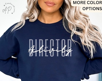 Activity Director Sweatshirt, Activity Assistant Sweater, Activity Coordinator Shirt, Gift for Activity Squad T-Shirt
