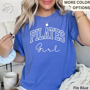 Pilates Girl Comfort Colors® T-Shirt, Pilates Life Shirt, Pilates Lover Tee, Gift for Pilates Instructor