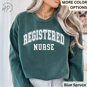 Registered Nurse Comfort Colors Sweatshirt: RN Student Gift