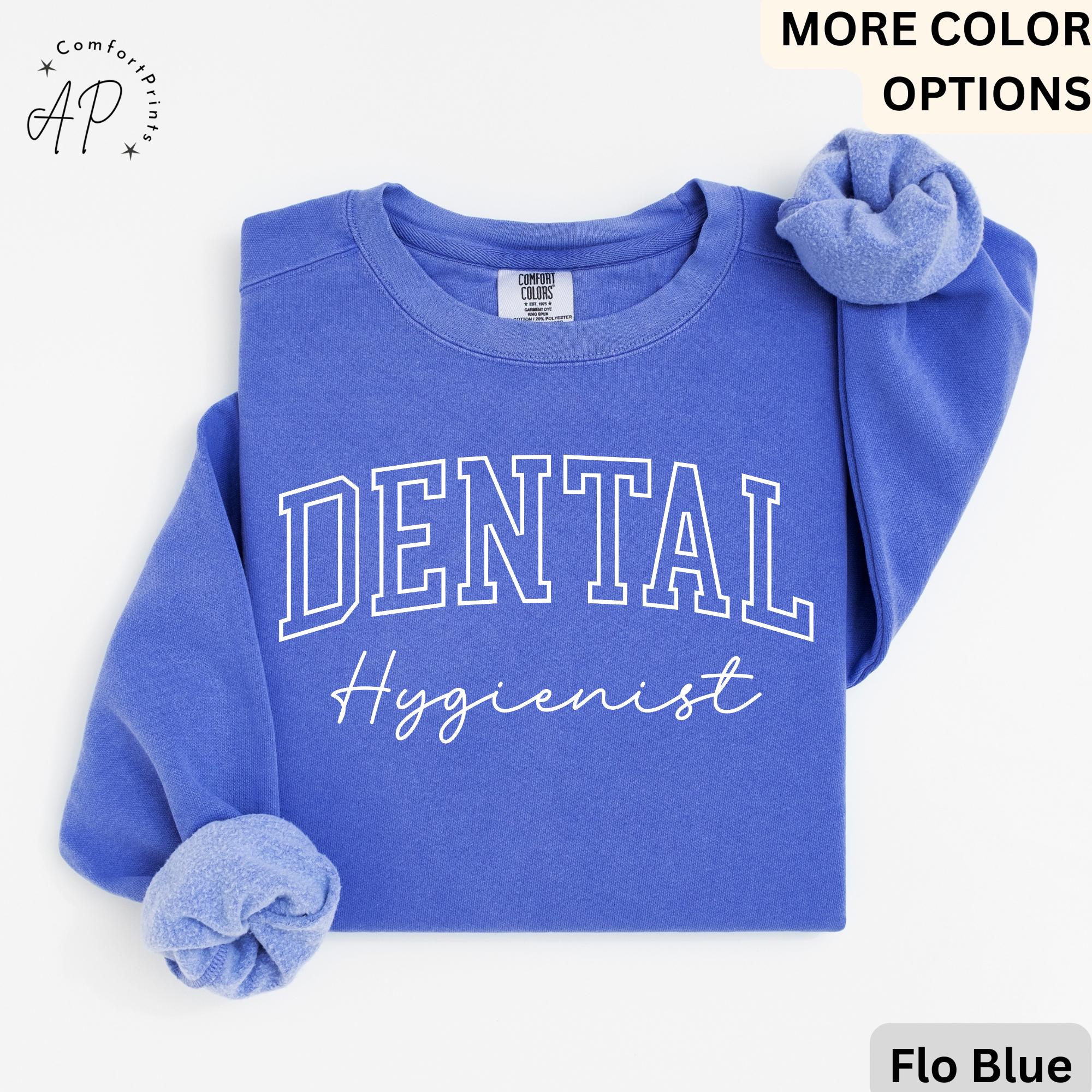 Pull pour hygiéniste dentaire Comfort Colors : cadeau étudiant RDH