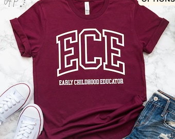 Early Childhood Educator Shirt, ECE T-Shirt, Gift for Daycare Teacher, Daycare Babysitter Tee