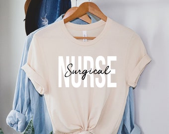 Surgical Nurse Shirt, Surgical Technologist T-Shirt, ER Nursing School Graduate Sweatshirt, Registered Nurse, RN Nurse Tee, ICU Nurse