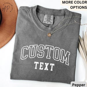 Camiseta con texto personalizado Comfort Colors®, camiseta personalizada, camiseta personalizada, camiseta con tu texto, camiseta personalizada, camisetas para mujer imagen 4