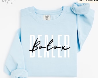 Botox Dealer Comfort Colors® Sweatshirt, Skincare Dealer Sweater, Aesthetic Nurse, Gift for Filler Injector Nurse, Cosmetic Nurse
