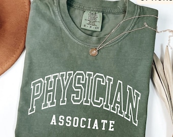 Physician Associate Comfort Colors® T-Shirt, PA Shirt, Physician Associate Tee, PA Student Grade, Future Physician Assistant