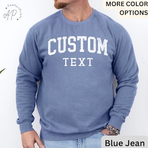 Custom Comfort Colors Sweatshirt: Personalized Unisex Sweater