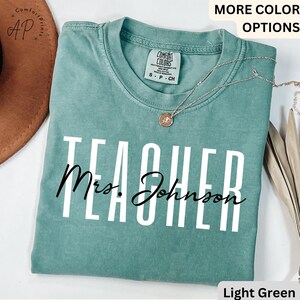 Personalized Teacher Comfort Colors® T-Shirt, Custom Teacher Shirt, Teacher Appreciation, Back to School, New Teacher Tee